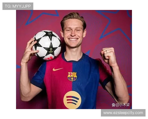 德容与塞尔续约至2029年年薪达900万至1000万欧解约金高达5亿欧